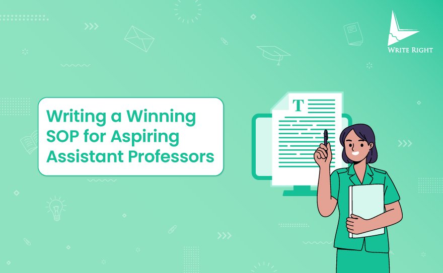 How To Write Impactful SOP for Aspiring Assistant Professors